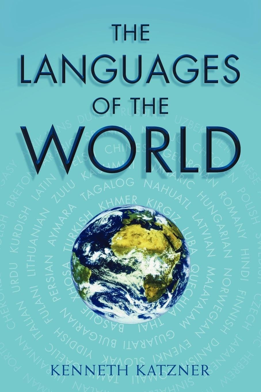 The Languages of the World: Katzner, Kenneth, Miller, Kirk