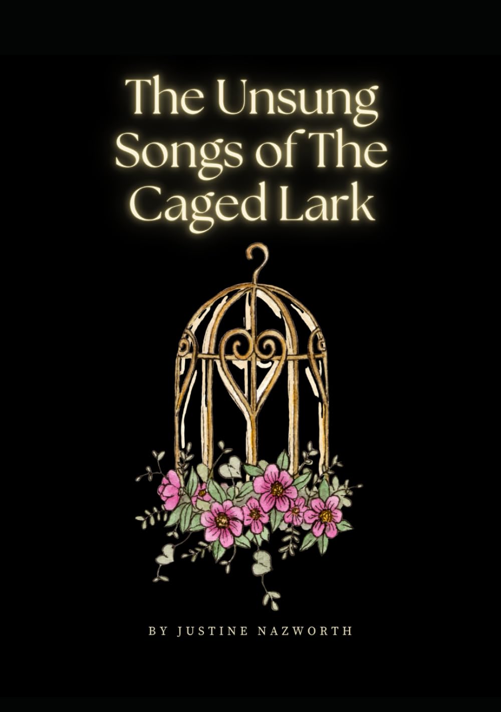 The Unsung Songs of The Caged Lark