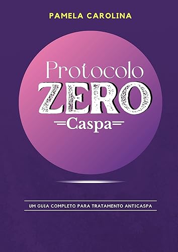 Protocolo Zero Caspa: Um guia completo para tratamento anticaspa