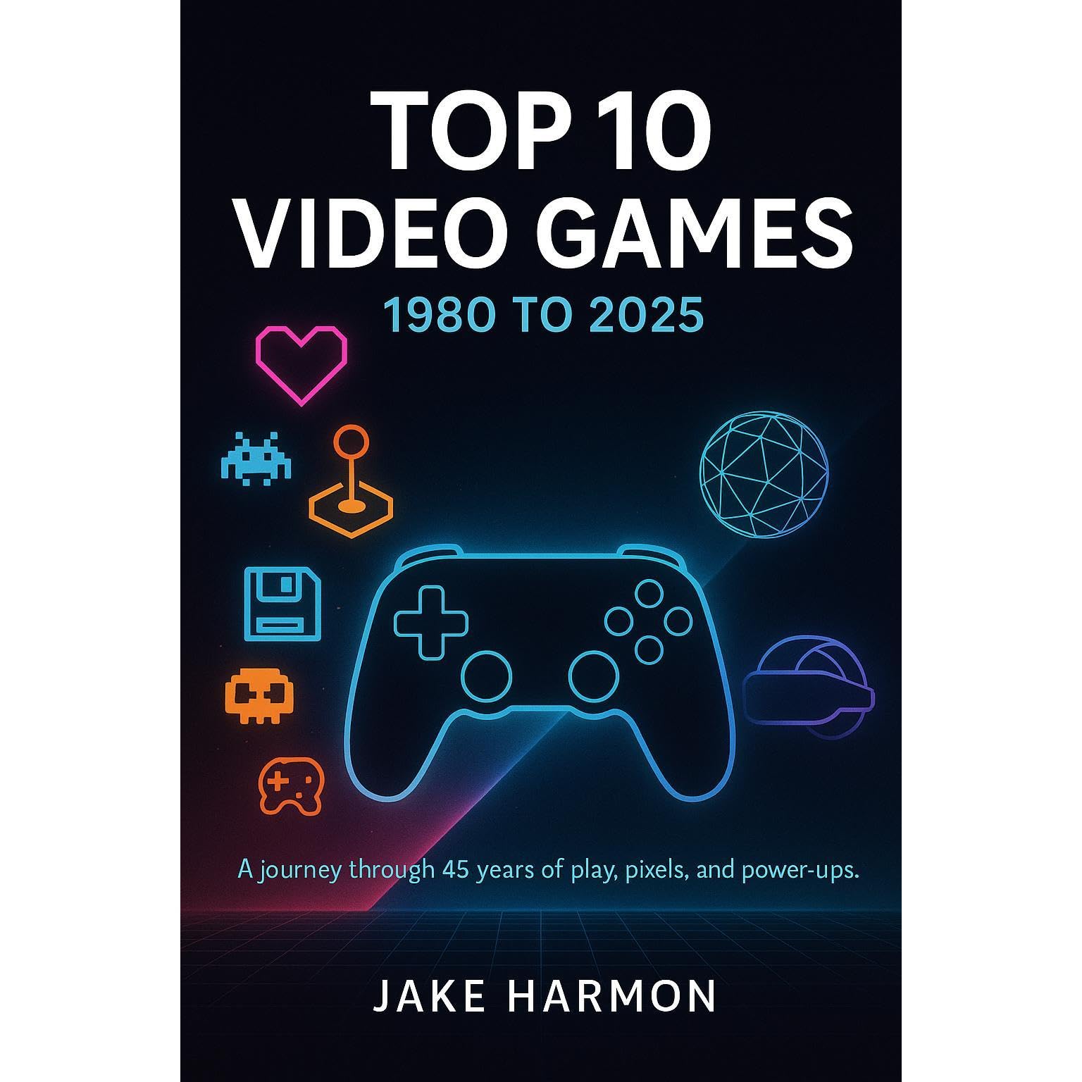 Top 10 Video Games 1980 to 2025