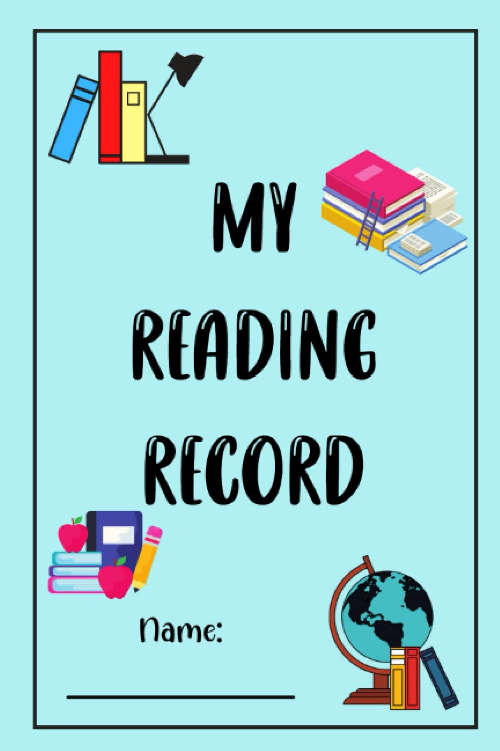 My Reading Record: Childrens reading record book