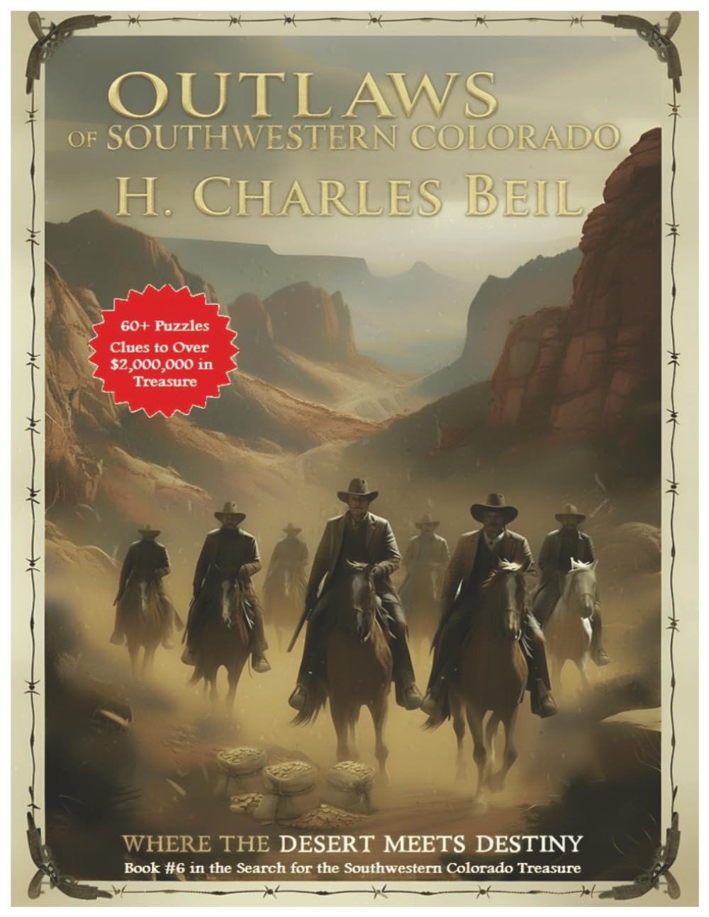 Outlaws of Southwestern Colorado: A Treasure Hunting Puzzle Adventure (Colorado's Puzzling Treasure)