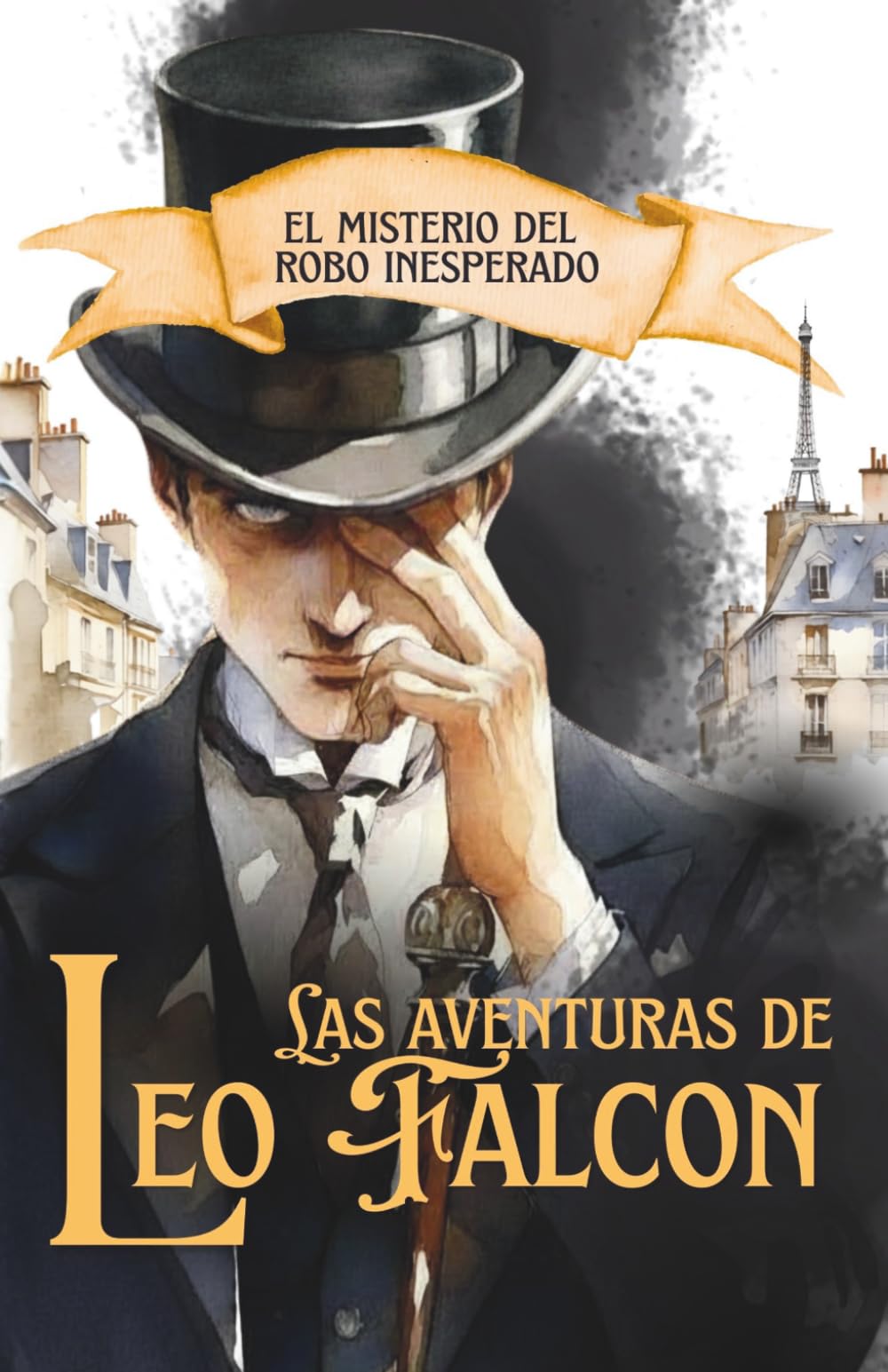 Leon Falcon y el misterio del robo inesperado. Libro de lectura con misterio, acción y aventura. Para 12, 11 y 10 años.