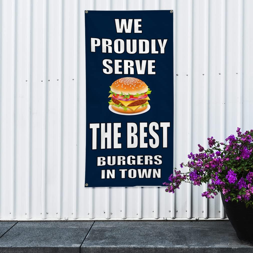 Vertical Vinyl Banner Multiple Sizes Proudly Serve The Best Burgers in Town Restaurant and Food Outdoor Weatherproof Industrial Yard Signs 4 Grommets 40x16Inches