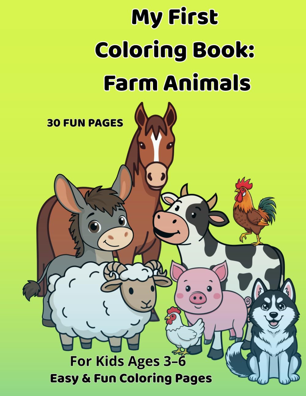 My First Coloring Book: Farm Animals: For Kids Ages 3–6 | Easy & Fun Coloring Pages
