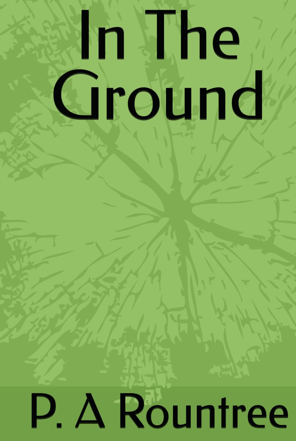In The Ground