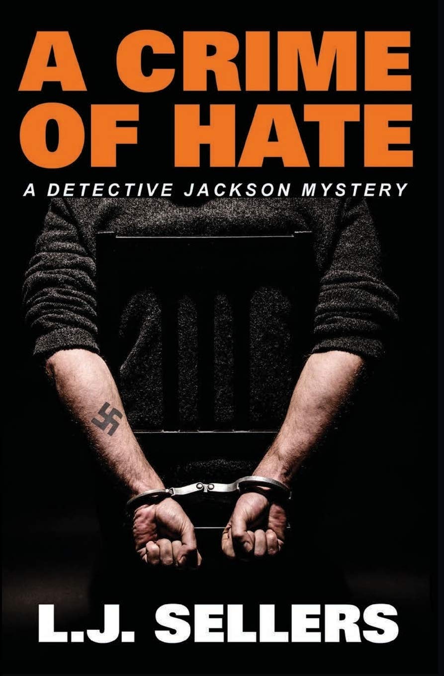 A Crime of Hate: (A Detective Jackson Mystery): 14 (Detective Jackson Mystery Thrillers)