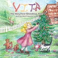Vita: The Very First Christmas Tree (and Her Best Friend Annabelle) 1519414684 Book Cover