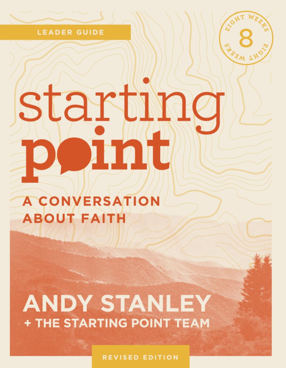 Starting Point: A Conversation about Faith: Leader Guide