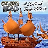  A Sail of Two Titties II: 2 Fast 2 Funbags [Explicit]
