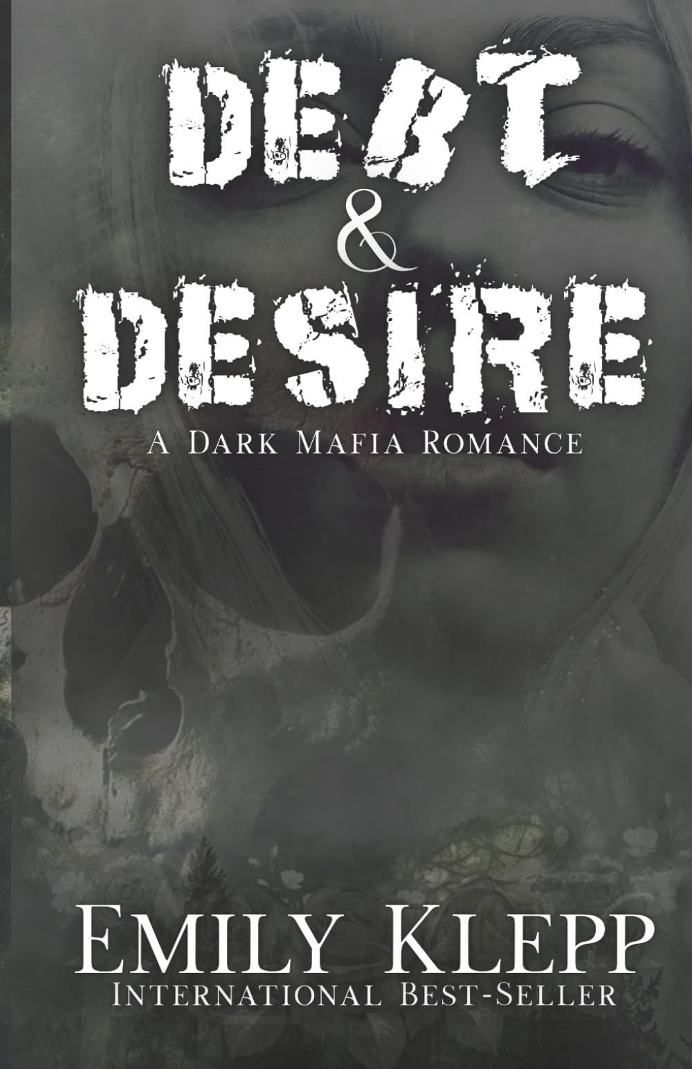 Debt & Desire: A Dark Mafia Romance