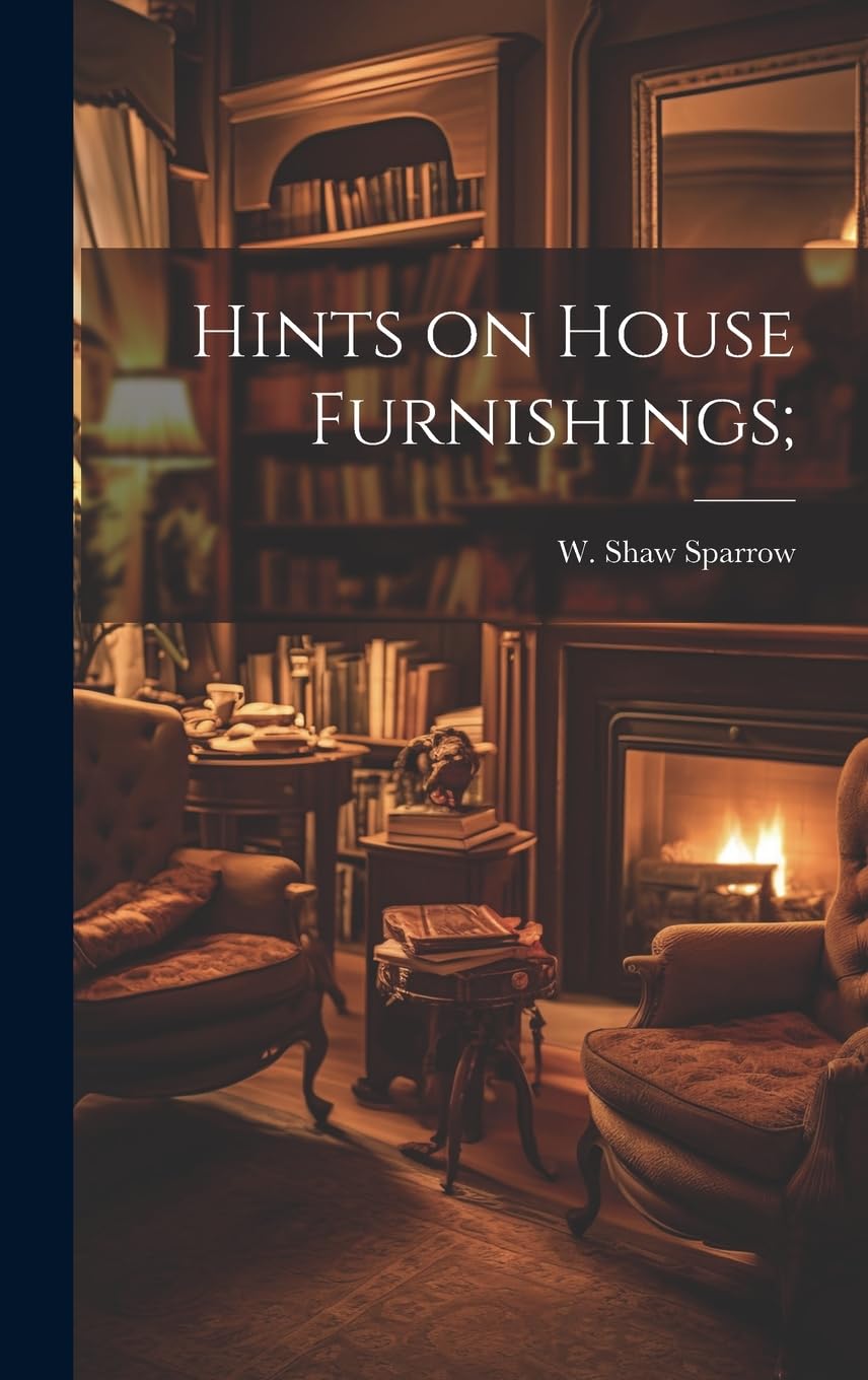 Hints on House Furnishings : comment meubler un petit espace avec style