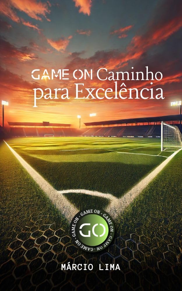 Game On Caminho para excelência (Portuguese Edition)