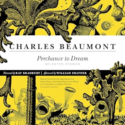 Perchance to Dream