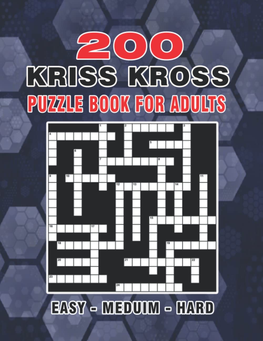 Buy 200 Kriss Kross Puzzle Book for Adults 5000 word Kriss Kross
