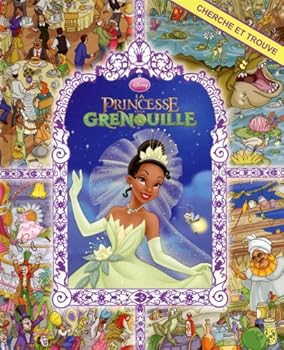 Mass Market Paperback La princesse et la grenouille: Cherche et trouve [French] Book