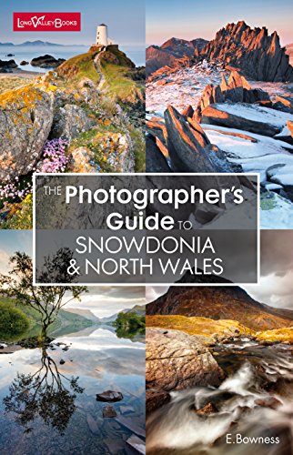 The Photographer's Guide to Snowdonia & North Wales