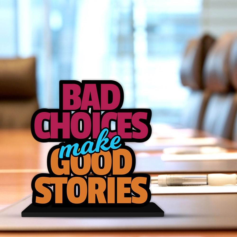 Art Vibes Wooden Idols and Figurine Bad Choices Make Good Stories Inspirational Quote Table Decoration for Office Desk | Home Decor | Livingroom, Bedroom | Showpiece Gift Item (SP_1114)