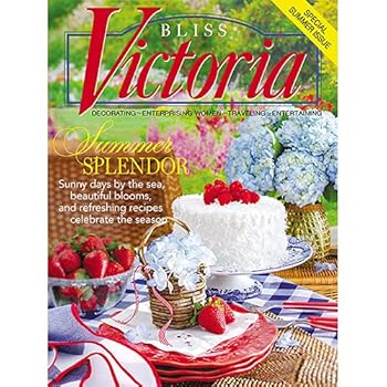 Unknown Binding Bliss Victoria Magazine July August 2021 Summer Splendor Book