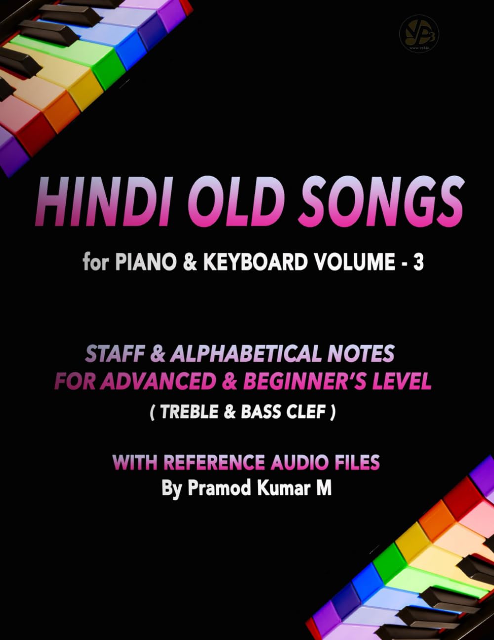 Hindi Old Songs for Piano & Keyboard: Volume - 3