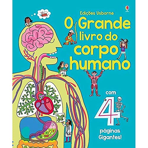 Grande Livro Do Corpo Humano, O [Portuguese_brazilian] 1474910149 Book Cover