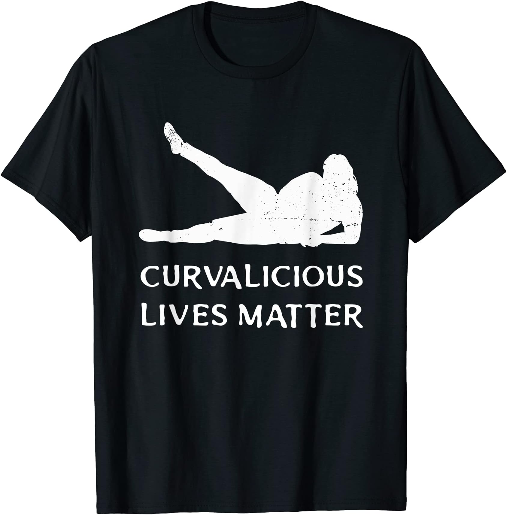 Curvalicious lives matter Curvy lady curves faboulous T-Shirt