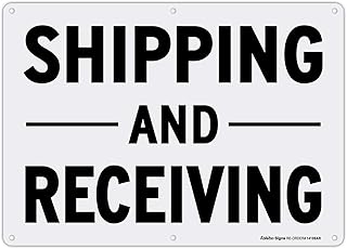 Shipping and Receiving Sign,14x10 Inches Rectangle Rust Free Aluminum Metal Sign,Weather/Fade Resistant,Easy to Mount,Black on White,Indoor/Outdoor Use