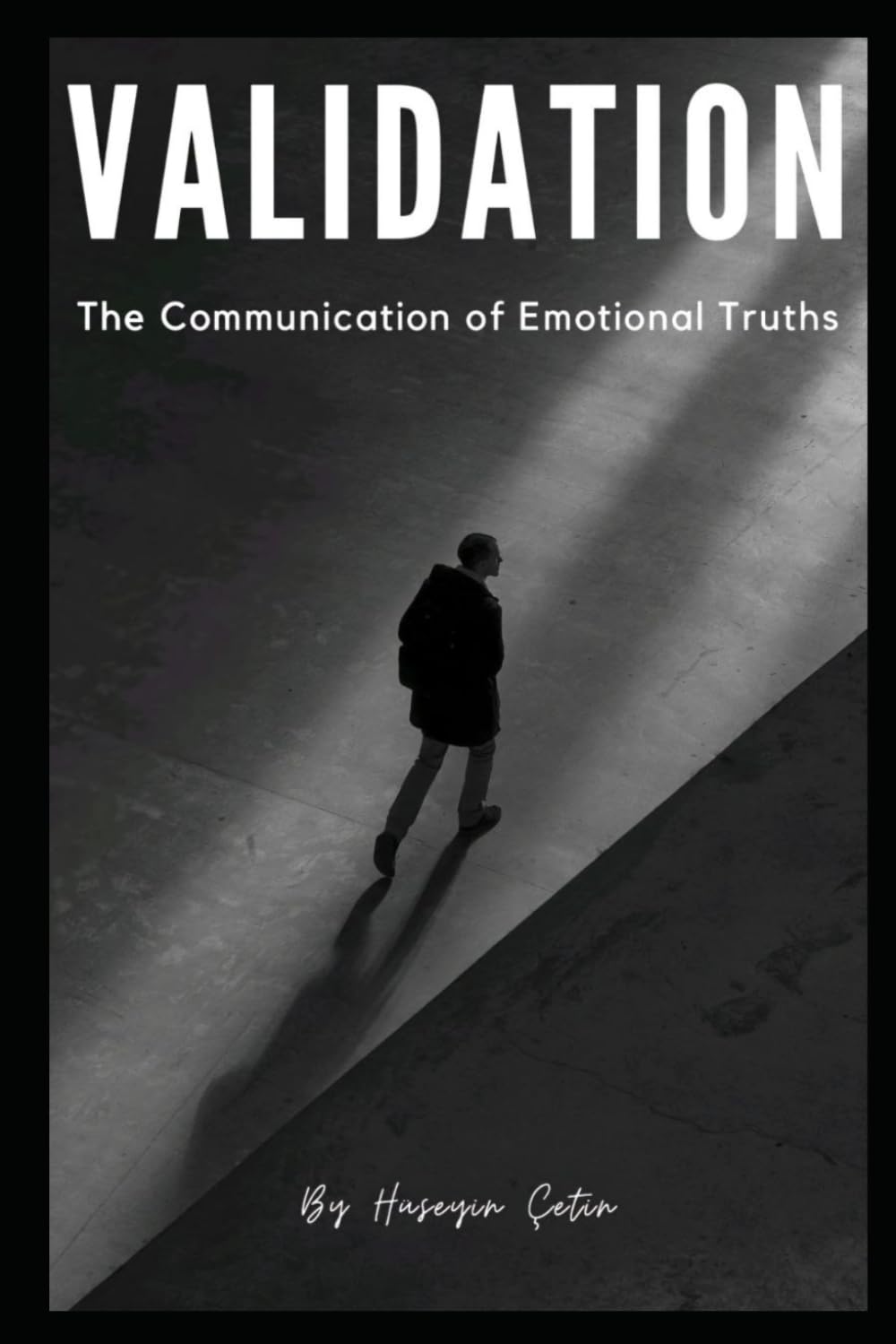 Validation: The Communication of Emotional Truths