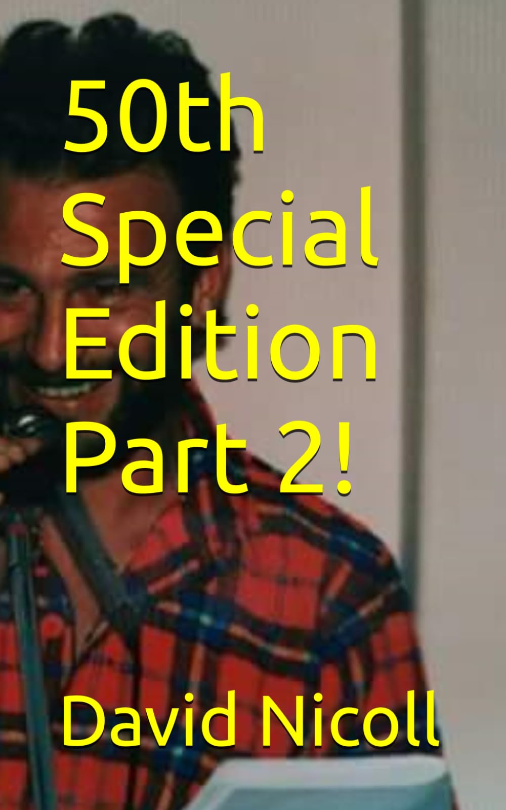 50th Special Edition Part 2!