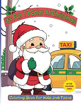 It' Fun To Color At Christmas Coloring Book For Kids and Teens