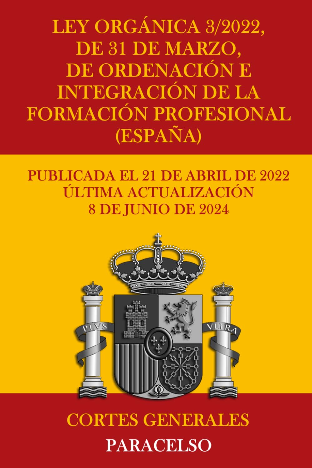 Ley Orgánica 3/2022, de 31 de marzo, de ordenación e integración de la Formación Profesional (España)