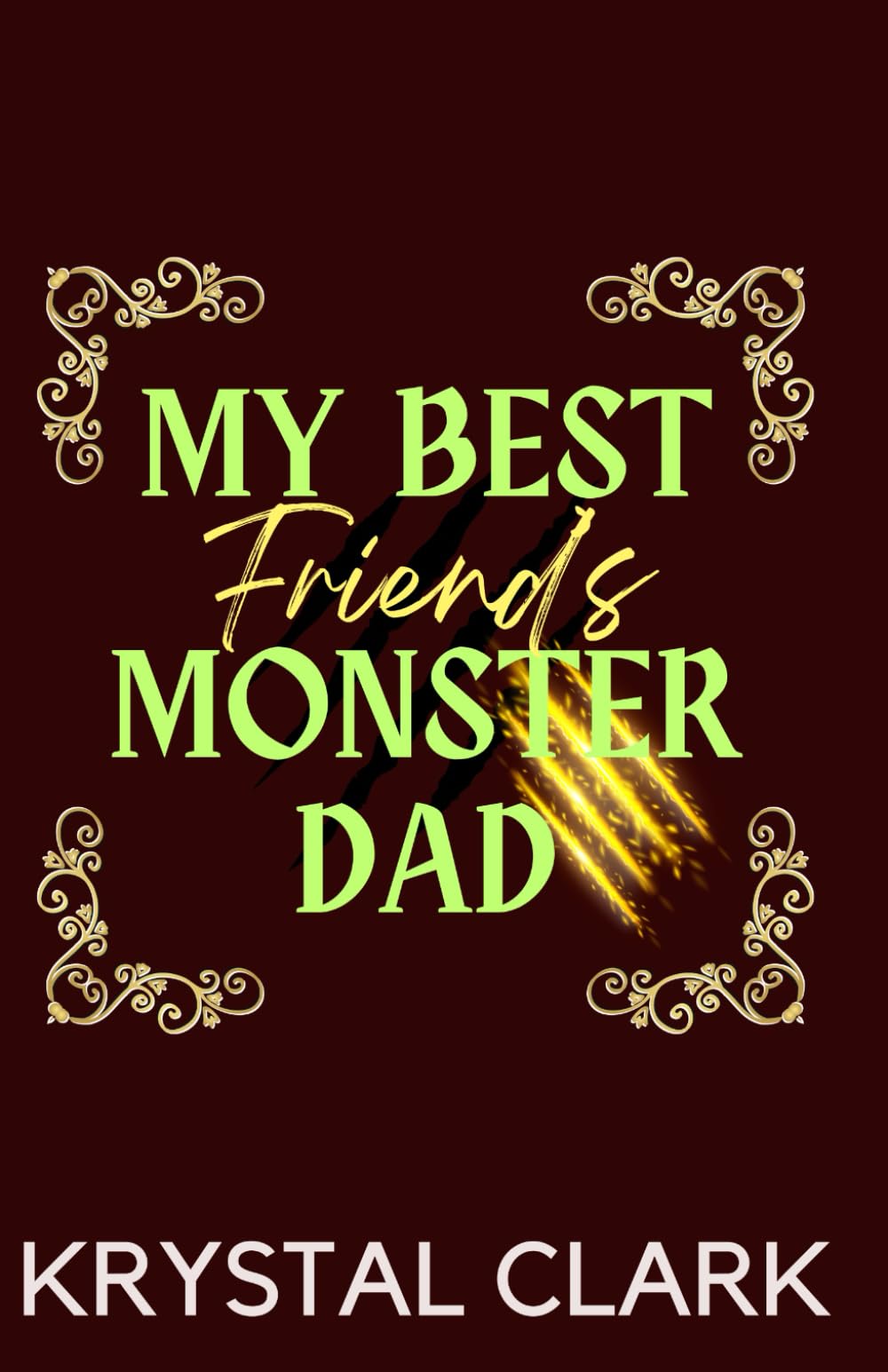 My Best Friend's Monster Dad: A Taboo Pregnancy Knotting Monster Romance Taboo Age Gap Monster Erotica Short Read (Monster Daddies)