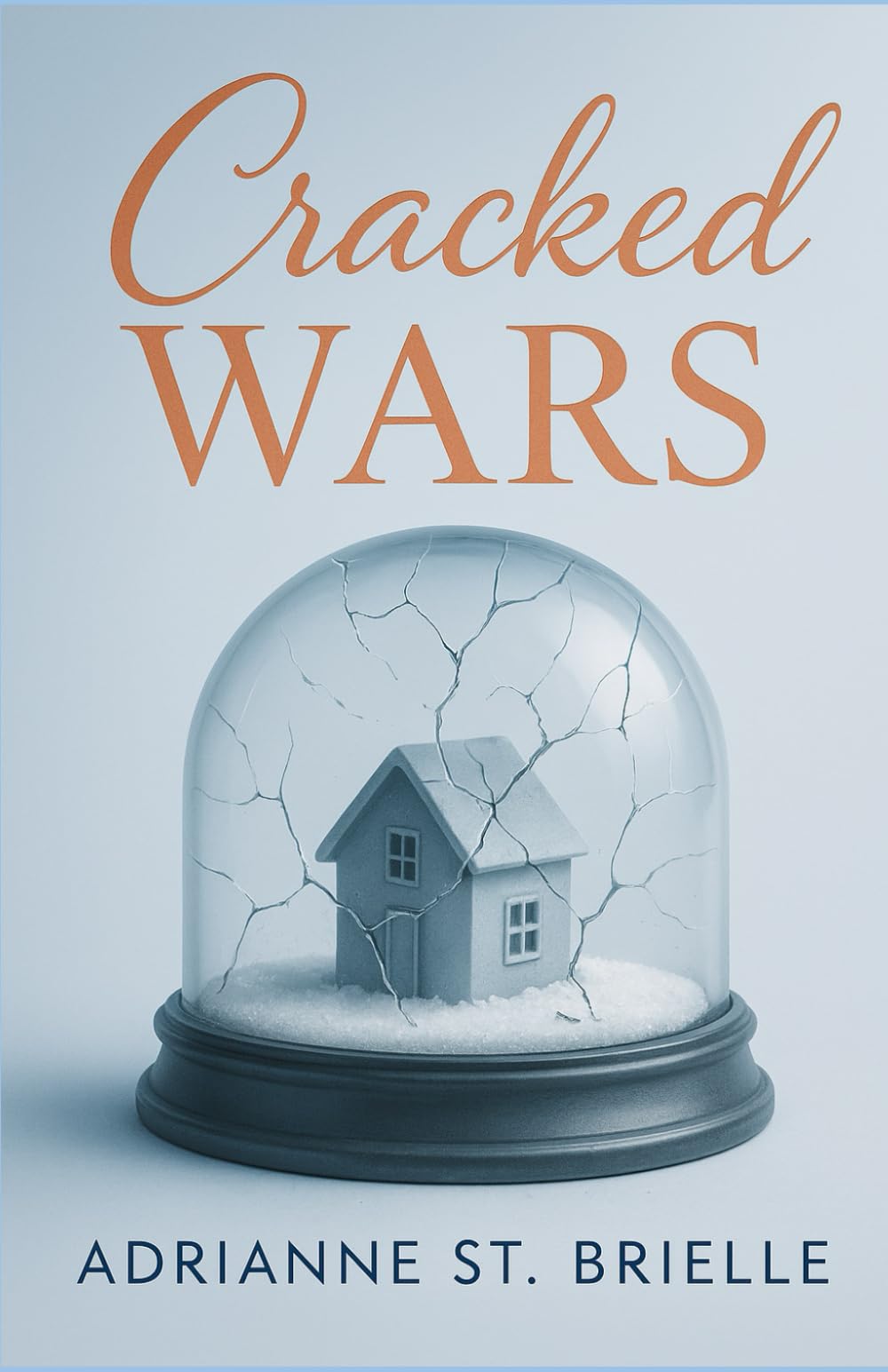 Cracked Wars (The Glass House Housewives™)