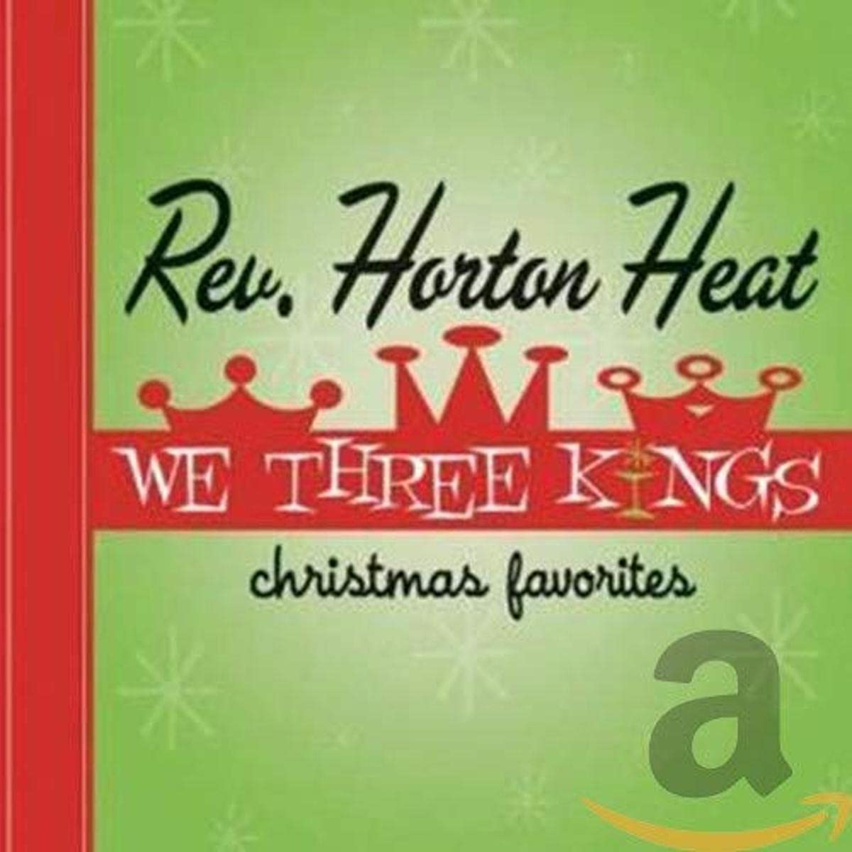 The Reverend Horton Heat - We Three Kings (2005)