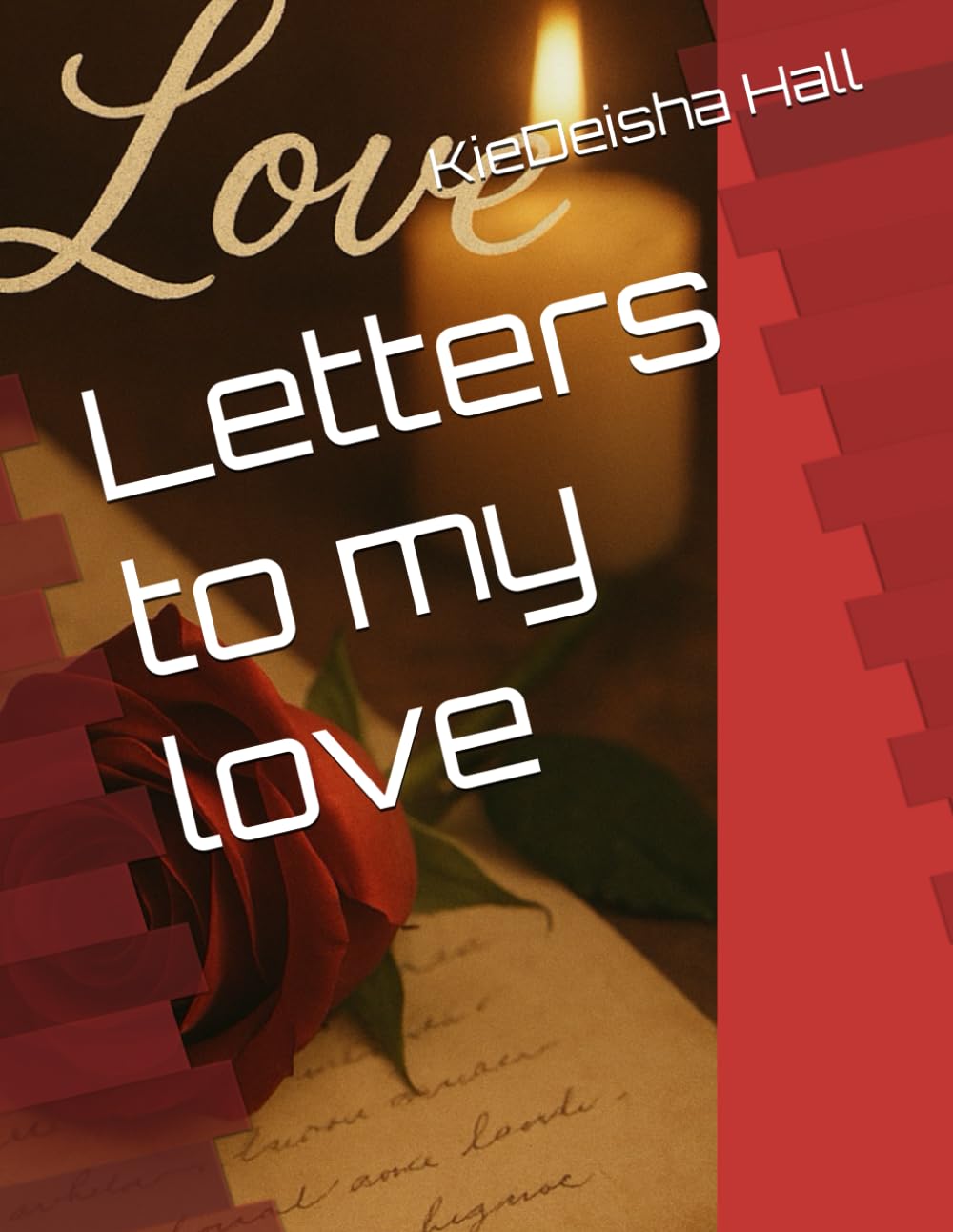 Letters to my love