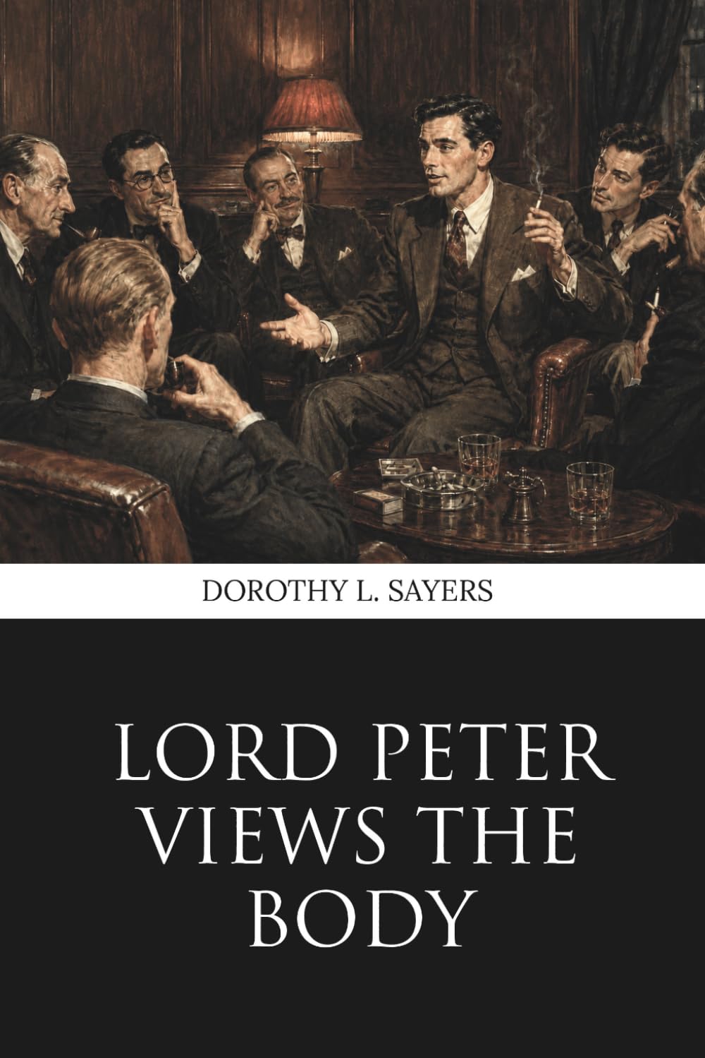 Lord Peter Views the Body (Skylark Classics)