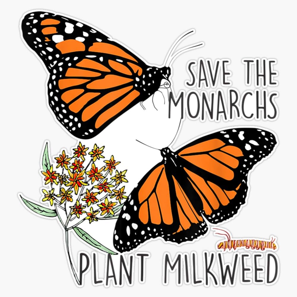 Save The Monarchs Plant Some Milkweed Butterfly Gift Bumper Sticker Vinyl Decal 5"