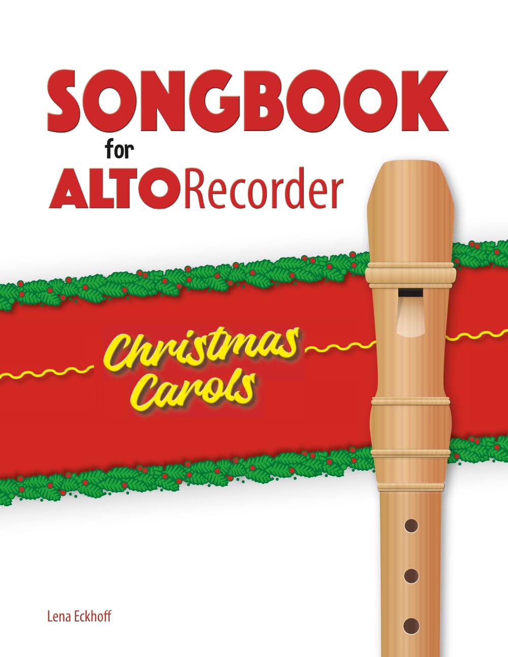 Songbook for Alto Recorder: Christmas Carols