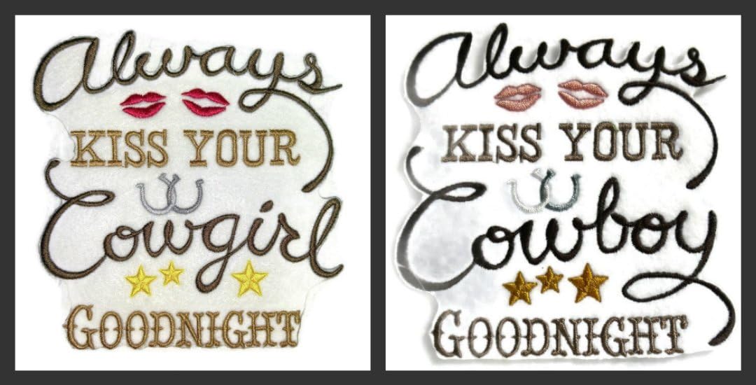 Custom and Unique Cowgirl Gear[Always Kiss Your Cowgirl Goodnight ] Embroidered Iron on/Sew Patch [5.86" *6"] [Made in USA]