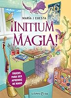 ¡Initium magia! 8491649883 Book Cover