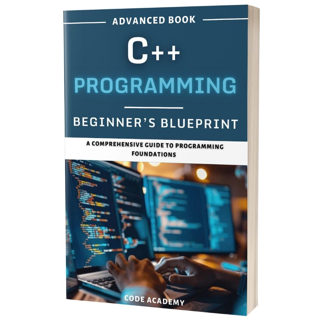 Buy C++ Programming: A Beginner’s Blueprint Book Online at Low Prices ...