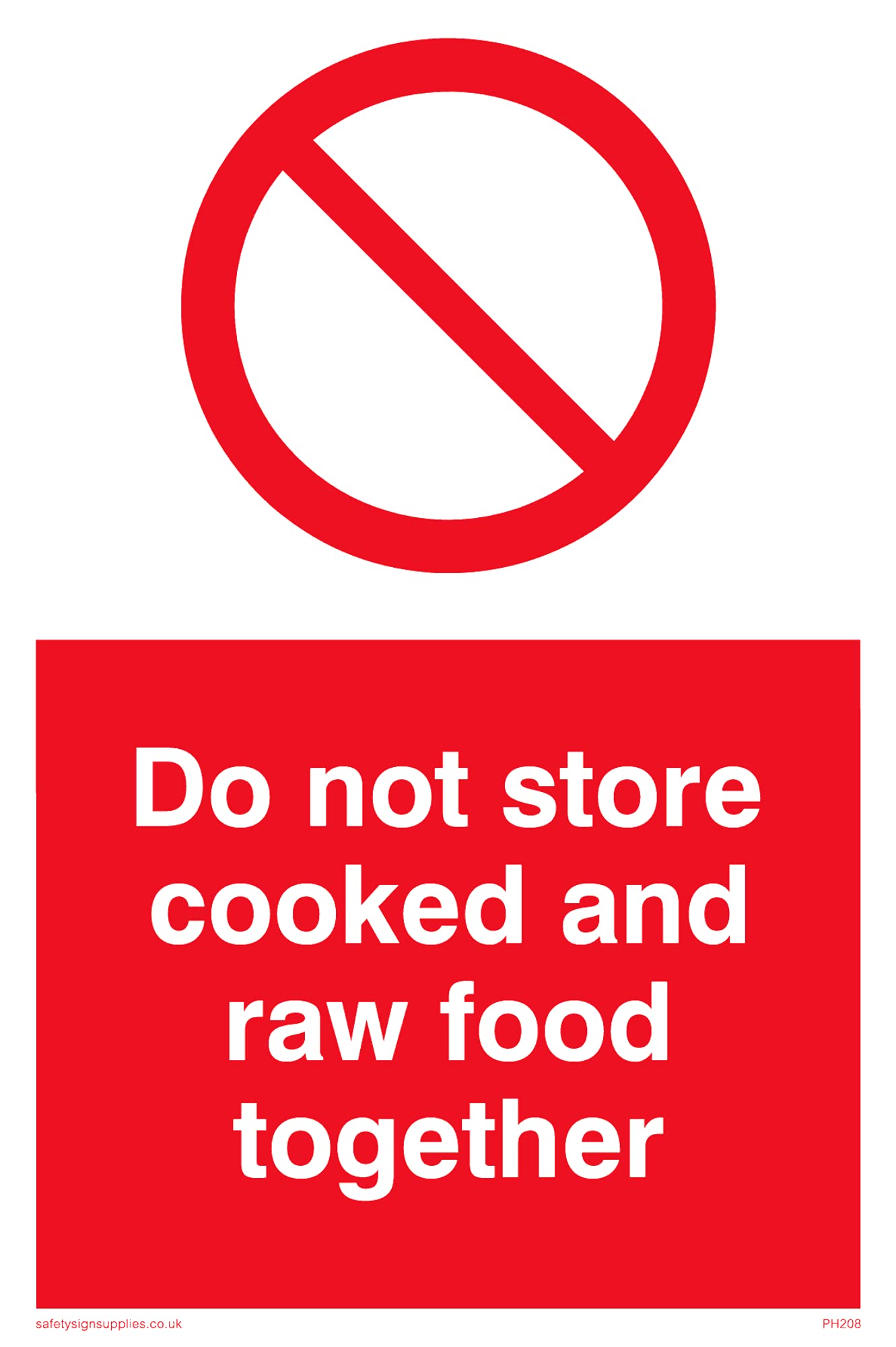 Pack of five - Do Not Store Cooked And Raw Food Together Sign - 100x150mm - A6P