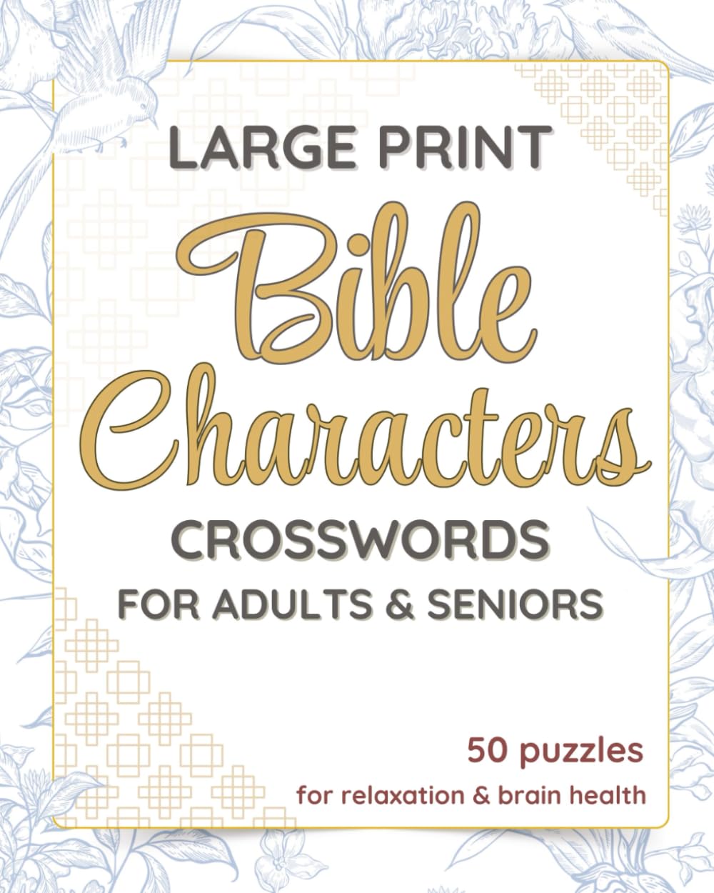 Large Print Bible Crosswords for Seniors - Bible Characters Edition: Fun, Easy-to-Read Christian Puzzles for Devotions, Memory Support & Bible Study
