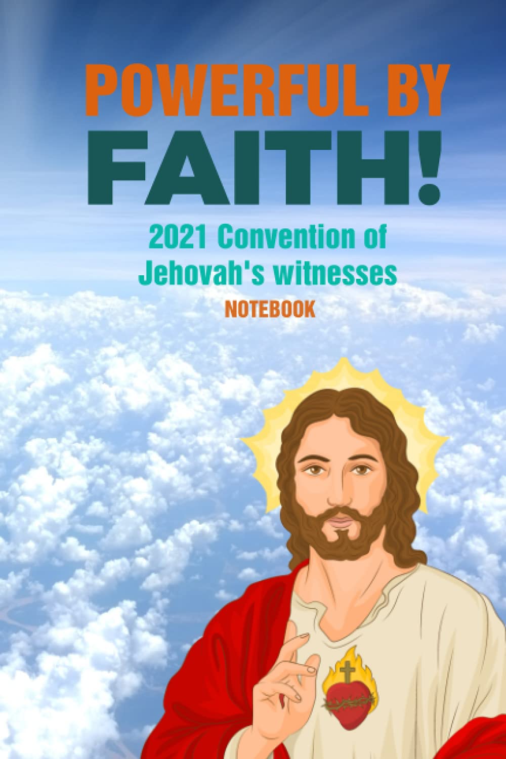 Powerful By Faith 2021 Convention Of Jehovahs Witnesses Notebook ...