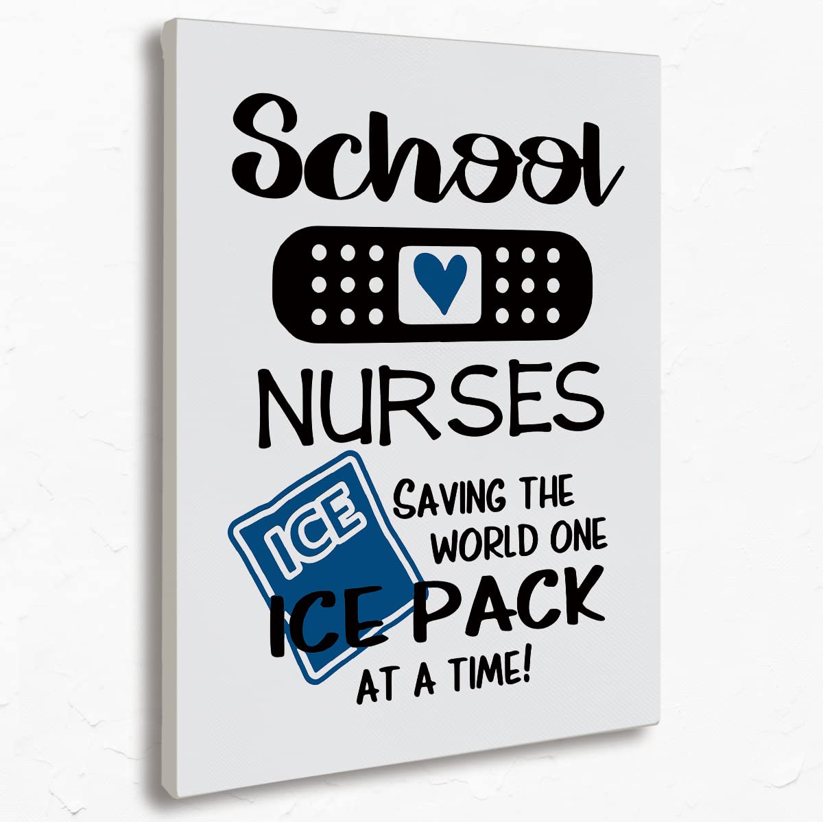 School Nurse Saving The World One Ice Pack At A Time Canvas Wall Art Prints, Motivational Quote Paintings Prints,11x14 inches Artwork for Nursing Themed Decor Home Medical School Dorm Decorations