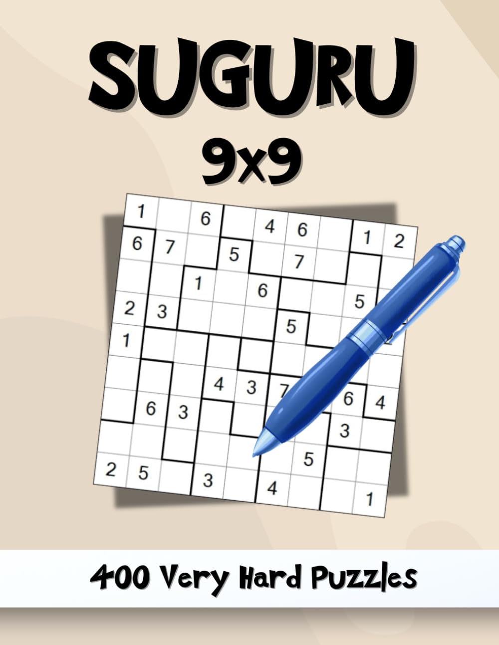 Suguru 9x9 - 400 Very Hard Puzzles for Adults
