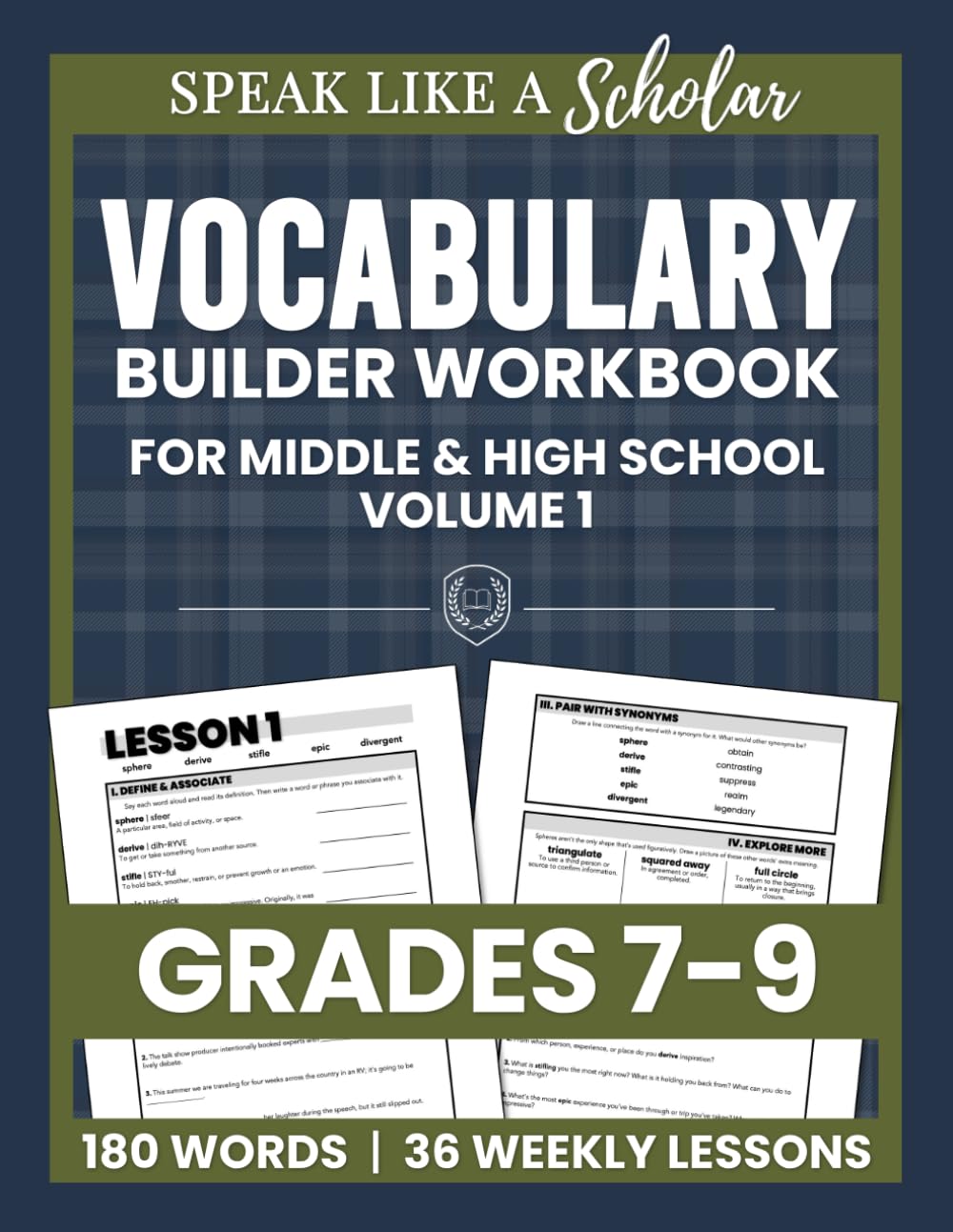 Speak Like a Scholar: Vocabulary Builder Workbook for Middle & High School, Volume 1