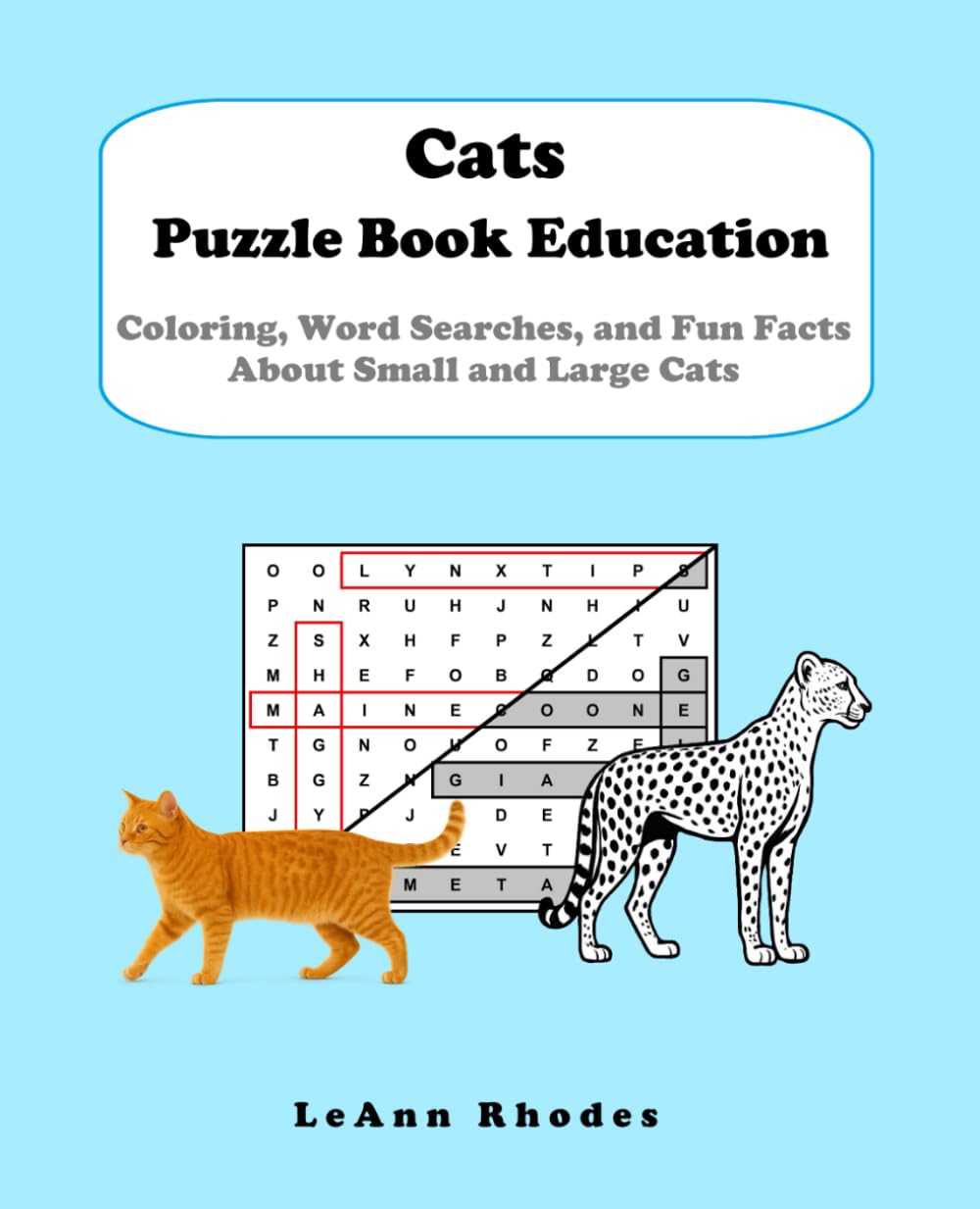 Cats Puzzle Book Education: Coloring, Word Searches, and Fun Facts About Small and Large Cats