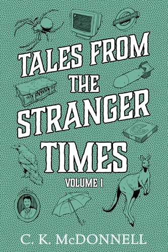 Tales from The Stranger Times: Volume 1