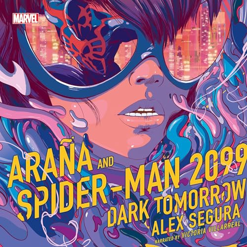 Ara&amp;ntilde;a and Spider-Man 2099: Dark Tomorrow by Alex Segura episode artwork